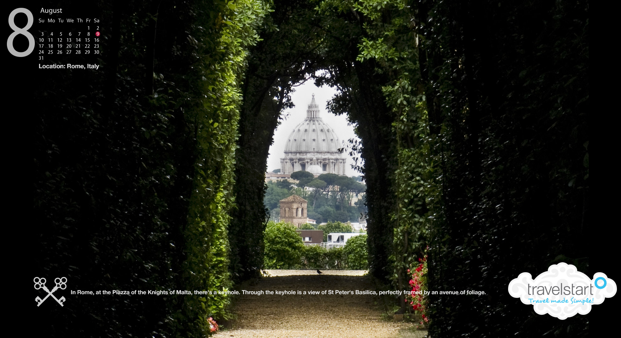 Download your free August 2014 wallpaper calendar featuring the Rome keyhole view.