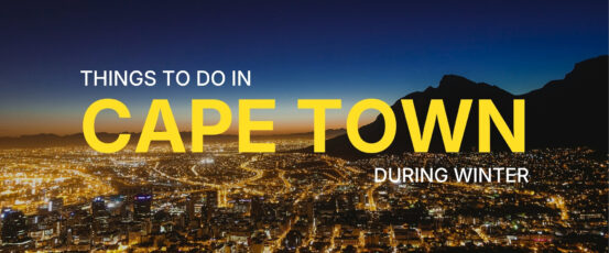 Things to do in Cape Town in winter 2026. Cheap things to do
